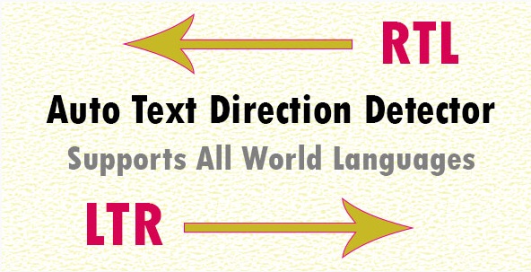 Provides Smart Direction Detection Of Any Text (Mixed Or Not) - LTR or RTL